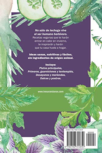 Harta de Lechugas: RECETAS VEGANAS - Sencillas y deliciosas recetas para herbívoros hartos de comer ensalada