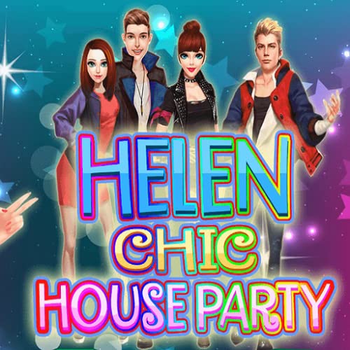 Helen Chic House Party - Dress up games for girls