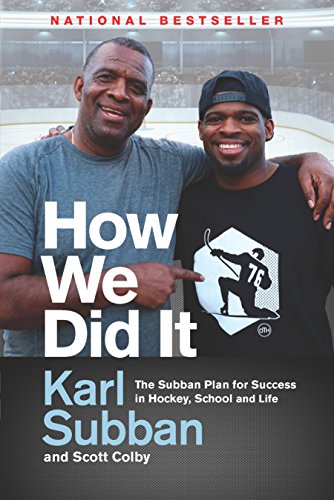 How We Did It: The Subban Plan for Success in Hockey, School and Life (English Edition)