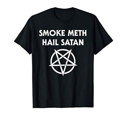 Humo Metanfetamina Granizo Satanás, Anti Religión Ofensiva Camiseta