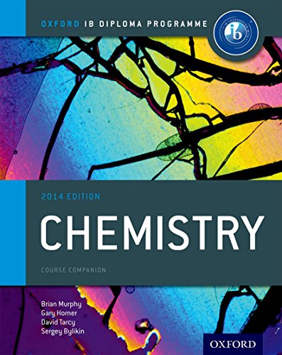 Ib course book: chemistry. Per le Scuole superiori. Con espansione online: Oxford Ib Diploma Program (IB Science 2014)