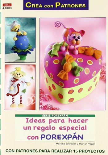 Ideas para hacer un regalo especial con porexpán (Cp- Serie Porexpan (drac))