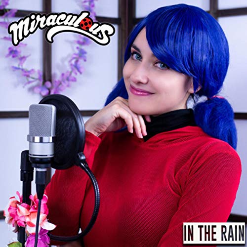 In the Rain - Miraculous Ladybug (Cover en Español)