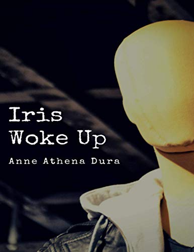 Iris Woke Up (English Edition)