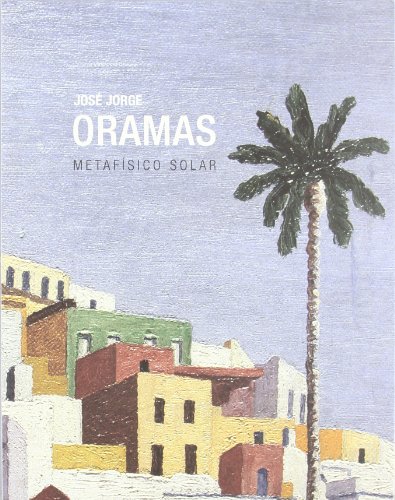 José Jorge Oramas, metafísico solar