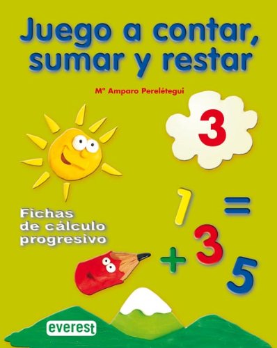 Juego a contar, sumar y restar 3. Fichas de cálculo progresivo - 9788424182212
