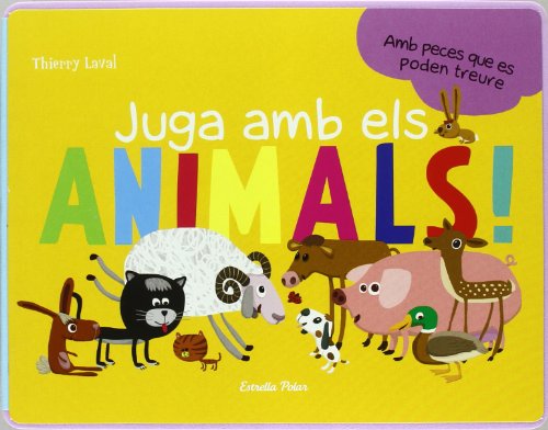 Juga amb els animals: Amb peces que es poden treure (La Lluna de Paper)