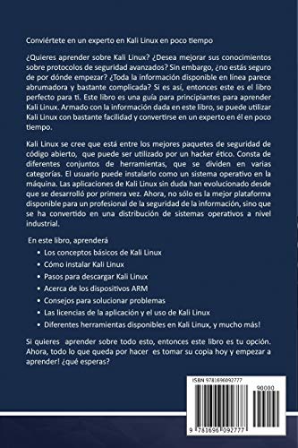 Kali Linux: Guía completa para principiantes aprende Kali Linux paso a paso (Libro En Español/Kali Linux Spanish Book Version)