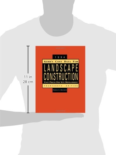 Kerr's Cost Data for Landscape Construction: 1994 Unit Prices for Site Development (Landscape Architecture)