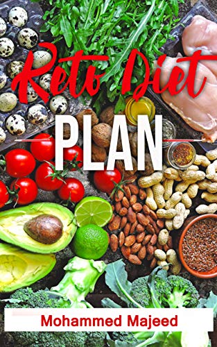 Keto Diet Plan: Easy to Follow Weight Loss Recipes (English Edition)