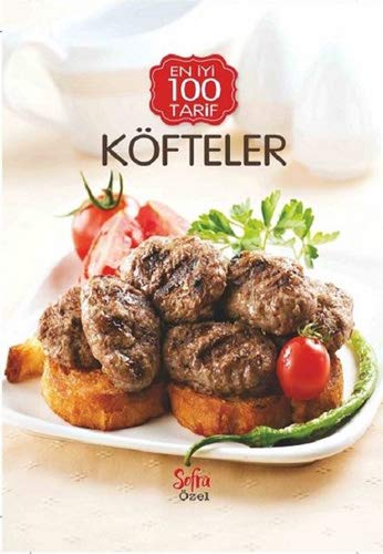 Köfteler - En İyi 100 Tarif