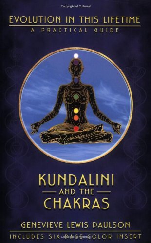 Kundalini & the Chakras: Evolution in this Lifetime: A Practical Manual - Evolution in This Lifetime (Llewellyn's new age series) (English Edition)