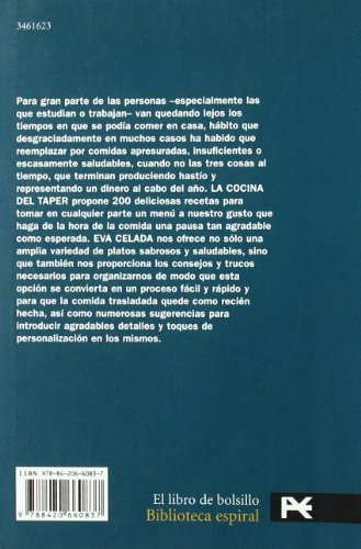 La cocina del taper: 200 recetas fáciles y deliciosas para tomar en cualquier parte (El Libro De Bolsillo - Biblioteca Espiral)