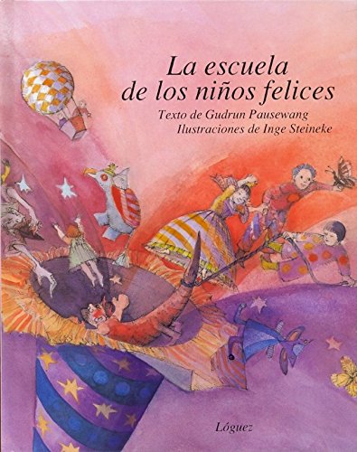La escuela de los niños felices (Rosa y manzana)
