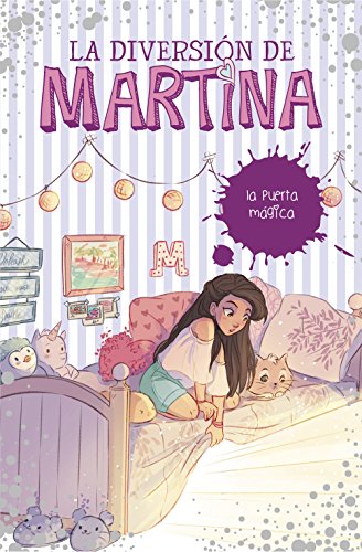La puerta mágica (La diversión de Martina 3)
