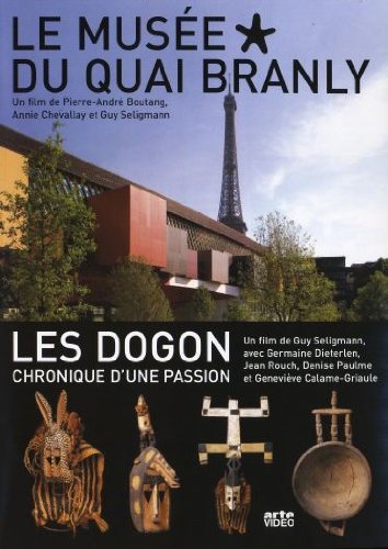 Le Musée du quai Branly + Les Dogon, chronique d'une passion [Francia] [DVD]