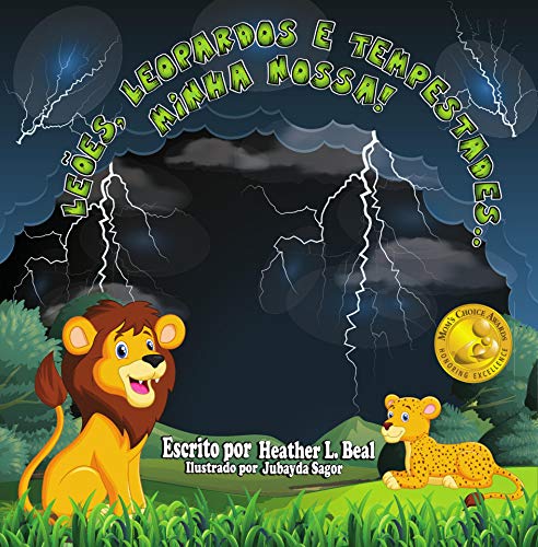 Leões, Leopardos e Tempestades..minha nossa! (Portuguese Edition): Um livro de segurança de tempestades