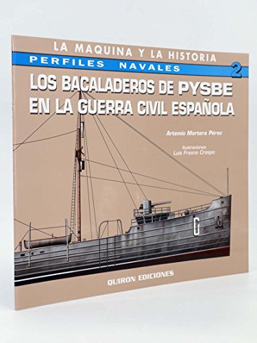 Los bacaladeros de PYSBE en la guerra civil espa–ola