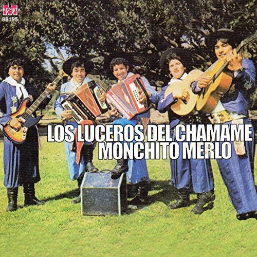 Los Luceros del Chamamé y Monchito Merlo
