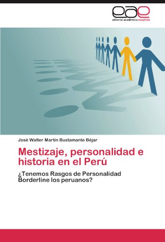 Mestizaje, Personalidad E Historia En El Peru
