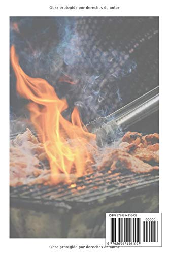 Mi Diario de Barbacoas: Cuaderno Único para Registrar tus Barbacoas | Apunta el Tipo de Carne o Leña Utilizada Entre Otros Detalles | Regalo Perfecto para Amantes de las Barbacoas o Asados