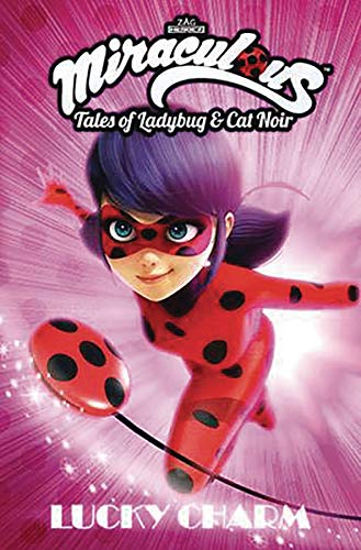Miraculous: Tales of Ladybug and Cat Noir: Lucky Charm (Miraculous: Tales of Lady Bug & Cat Noir)