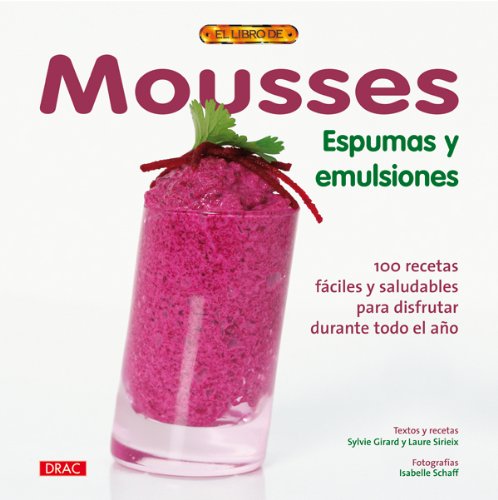 MOUSSES ESPUMAS Y EMULSIONES (Cocina (drac))