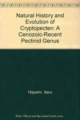 Natural History and Evolution of Cryptopecten: A Cenozoic-recent Pectinid Genus