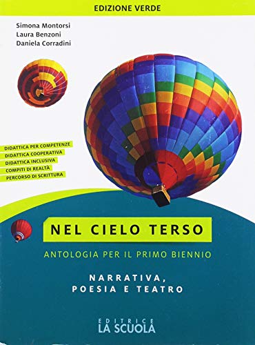 Nel cielo terso. Vol. unico: narrativa, poesia e teatro. Ediz. verde. Per il biennio degli Ist. professionali. Con ebook. Con espansione online