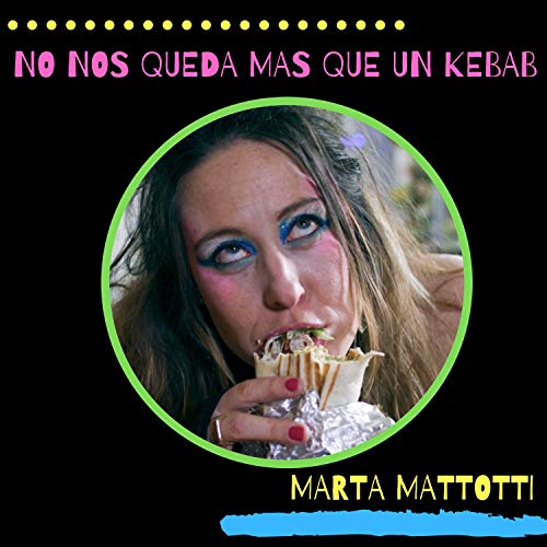 No Nos Queda Más Que Un Kebab