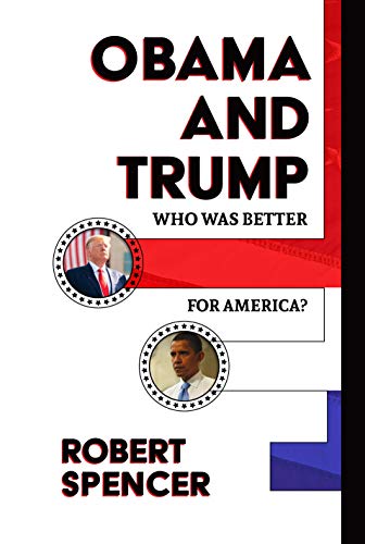 Obama and Trump: Who Was Better for America? (English Edition)