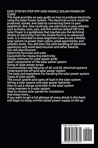 OFF-GRID MOBILE SOLAR POWER EASY TO FOLLOW GUIDE FOR THE ELDERLY: A Simple DIY Guidebook to the Installations and Designs of Solar Power for Tiny Homes, Boats, Cars, RVs, and Vans