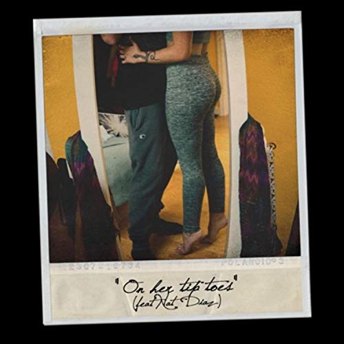 On Her Tip Toes (feat. Nat Diaz)