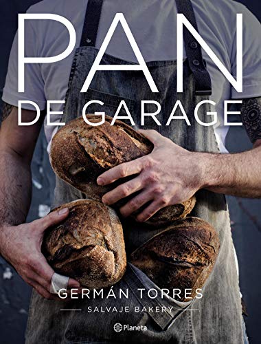 Pan de garage: Salvaje Bakery