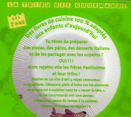 Pâtes, pizzas et paninis des frères Pastissimo : Des repas comme en Italie (La tribu des gourmands)