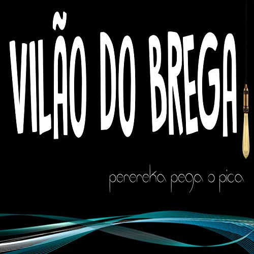 Perereka Pega o Pica [Explicit]