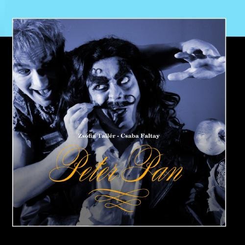 Peter Pan by Zsofia Taller - Csaba Faltay