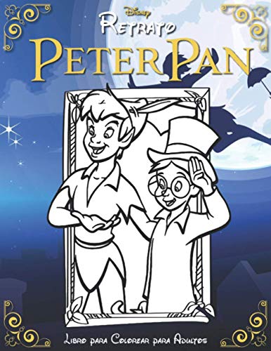 Peter Pan Disney Retrato Libro De Colorear: Terapia Artística - incluye 25 imágenes para colorear de Selena Wilson