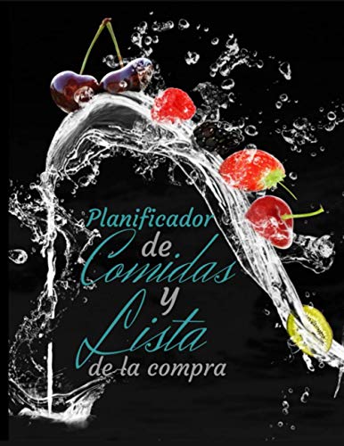 Planificador de comidas y lista de la compra: Organiza, registra y planifica tus comidas semanales | Un calendario, registro y diario de comidas de 52 semanas | Lista de compras de comida semanal