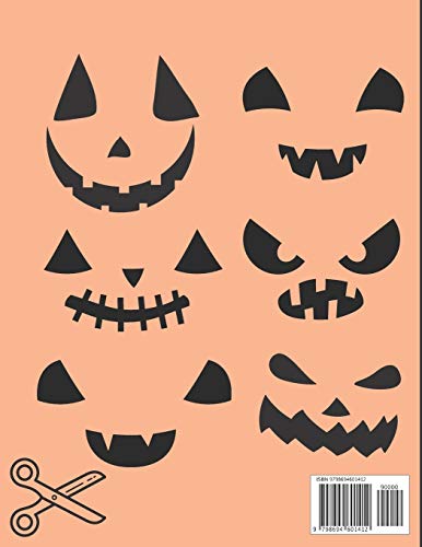 Plantillas Para Tallar Calabazas: Plantillas de calabaza divertidas, espeluznantes y aterradoras caras para usar en Halloween, patrones de pintura ... y adultos, todas las edades y habilidades