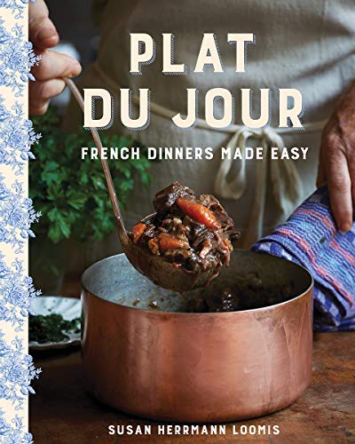 Plat du Jour: French Dinners Made Easy (English Edition)