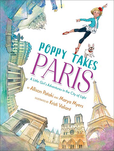 Poppy Takes Paris: A Little Girl's Adventures in the City of Light (Big City Adventures) (English Edition)