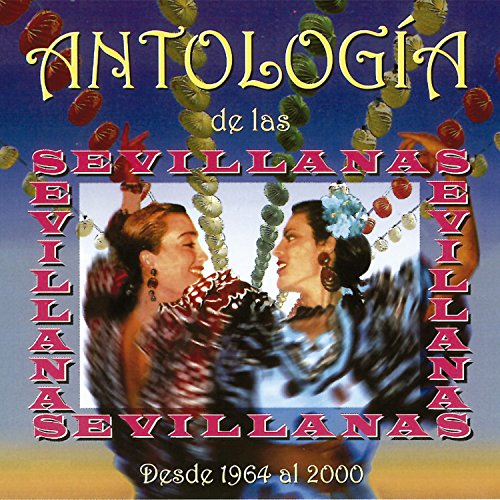 Por Primavera/Cómo Cambia Sevilla/Vente a Razones/Donde Acaba Mi Camino