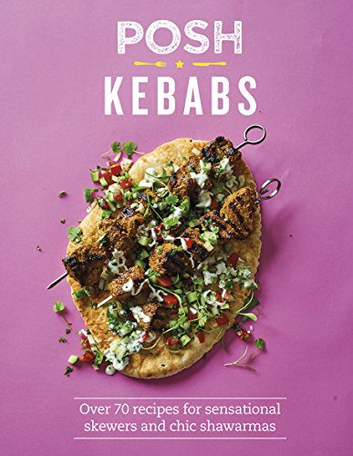 Posh Kebabs (Posh 4)