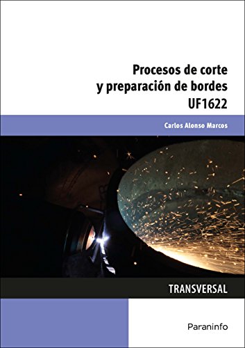 Procesos de corte y preparación de bordes