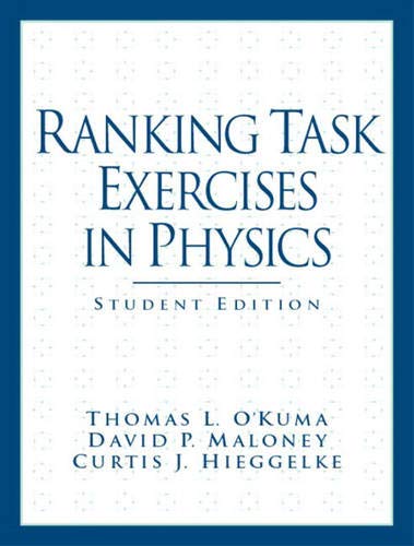 Ranking Task Exercises in Physics: Student Edition (Prentice Hall Series in Educational Innovation)