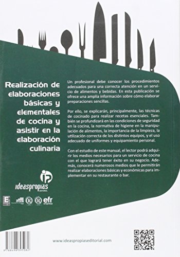 Realización de elab. básicas y elem. de cocina y asistir en la elab. culinaria: Normas, condiciones y equipamiento en un servicio de alimentos y bebidas (Hostelería y turismo)