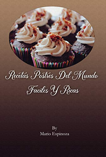 RECETAS POSTRES DEL MUNDO FÁCILES Y RICAS
