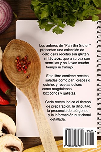 Recetas Rápidas Sin Gluten: Crepes, Pan, Galletas, Magdalenas, Bizcochos y muchas más.
