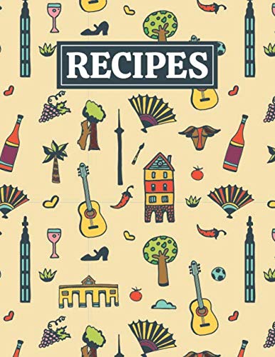 Recipes: Blank Journal Cookbook Notebook to Write In Your Personalized Favorite Recipes with Madrid Themed Cover Design